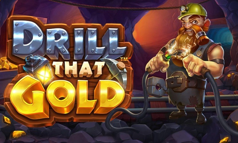 Drill That Gold Slot